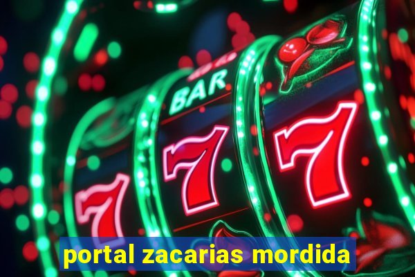 portal zacarias mordida